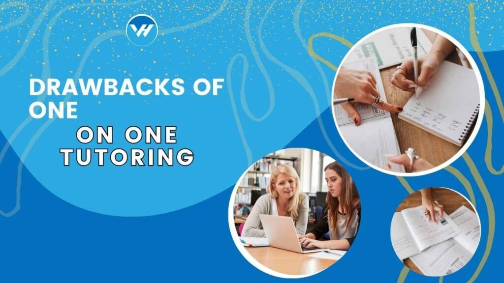 Drawbacks of One-on-One Tutoring