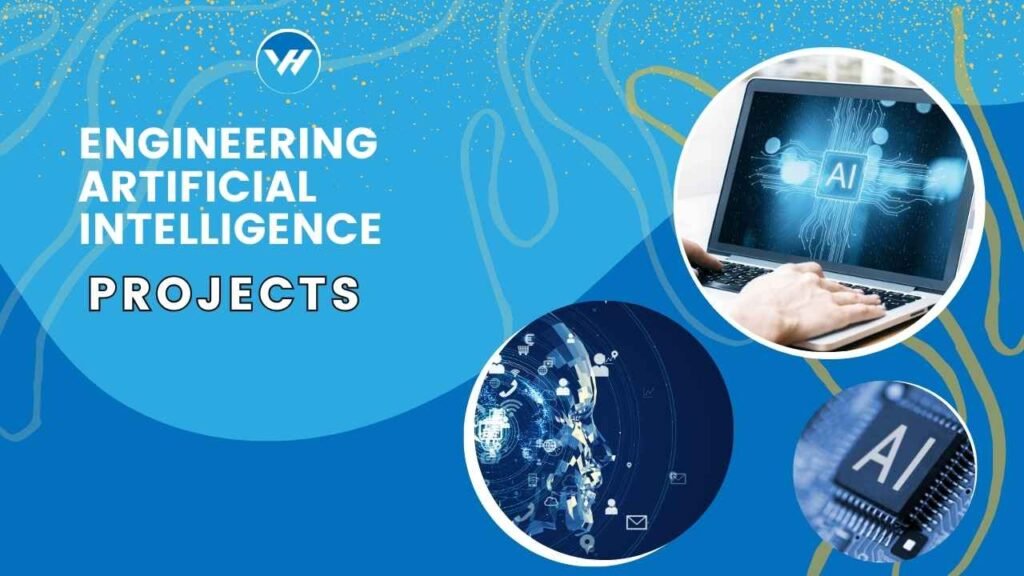 Engineering Artificial Intelligence Projects