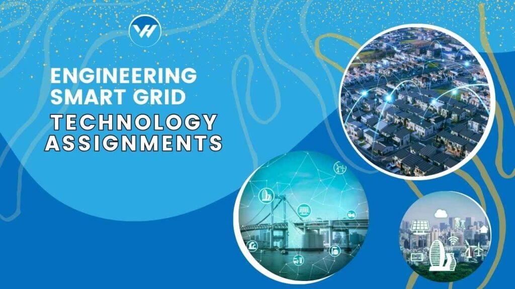 Engineering Smart Grid Technology Assignments