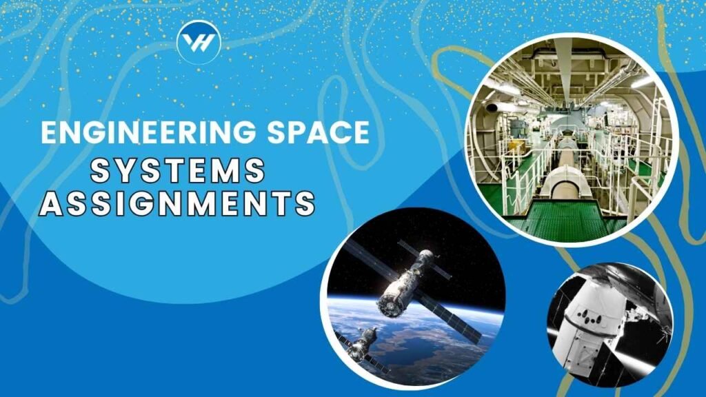 Engineering Space Systems Assignments