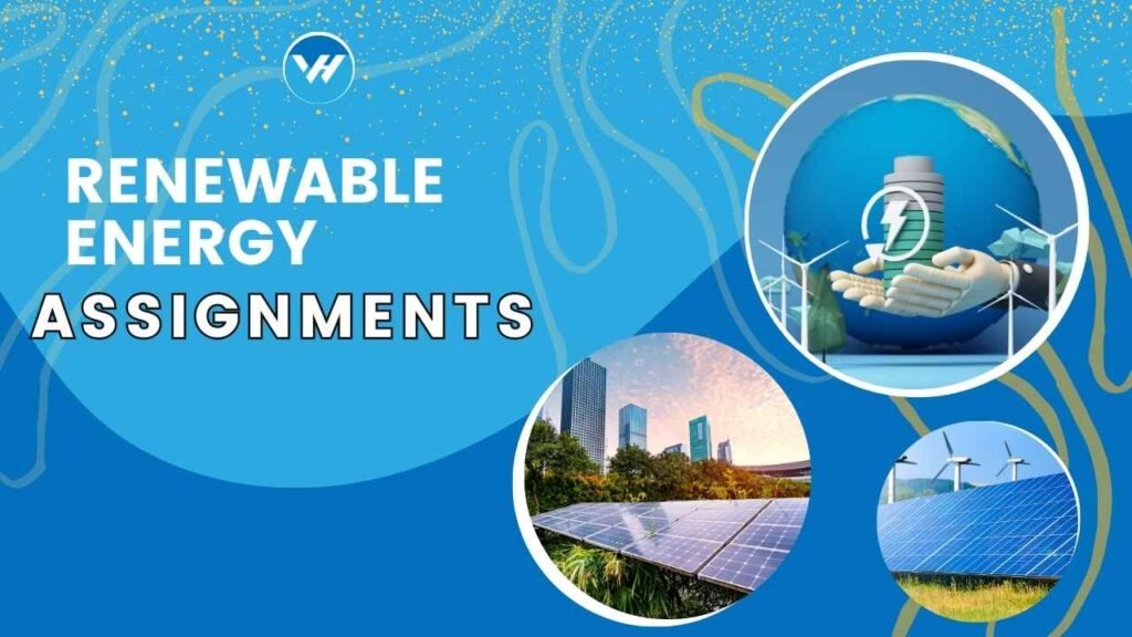 Renewable Energy Assignments