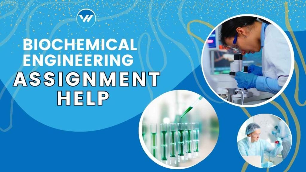 Biochemical Engineering Assignment Help