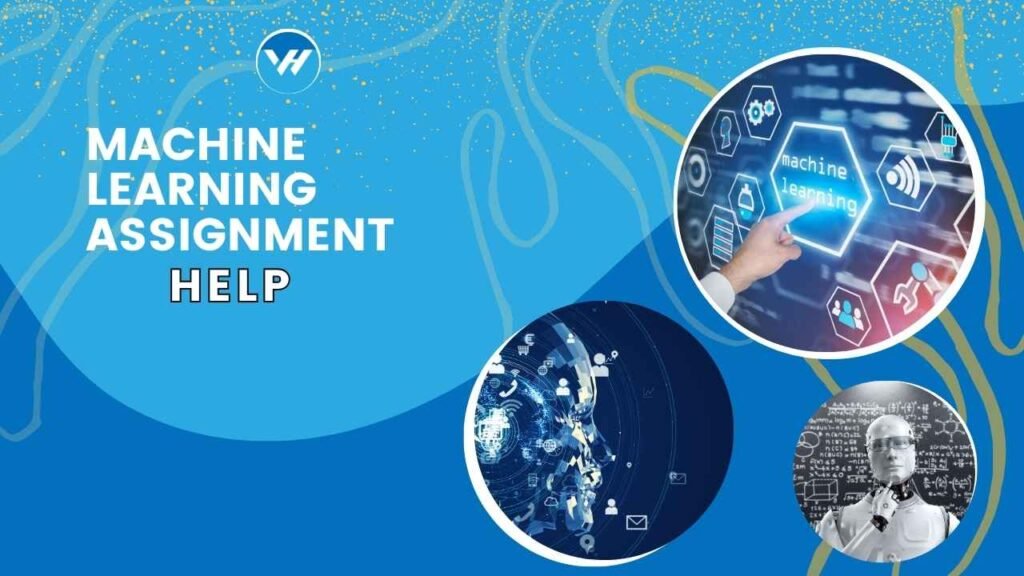 Machine Learning Assignment Help