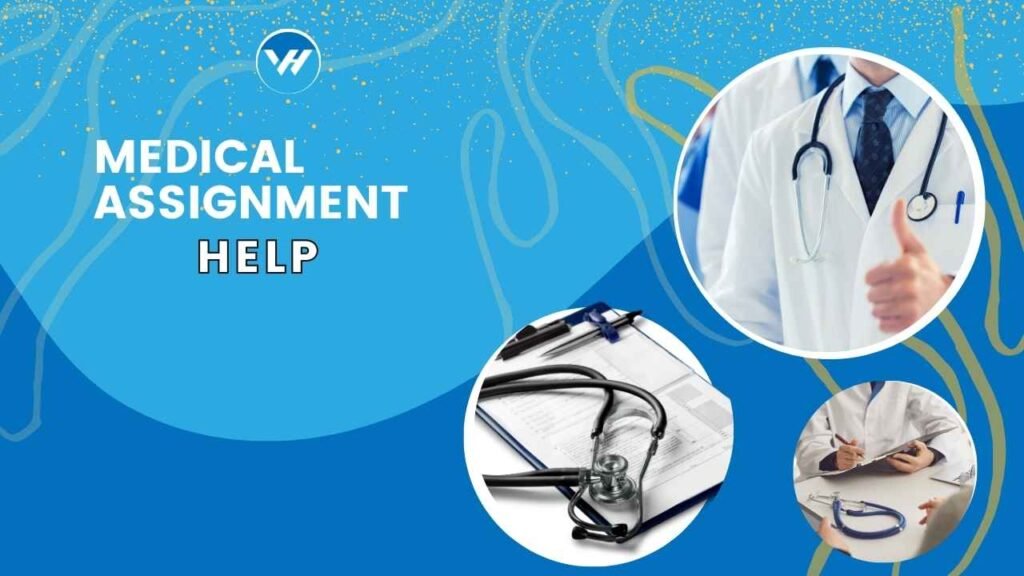 Medical Assignment Help