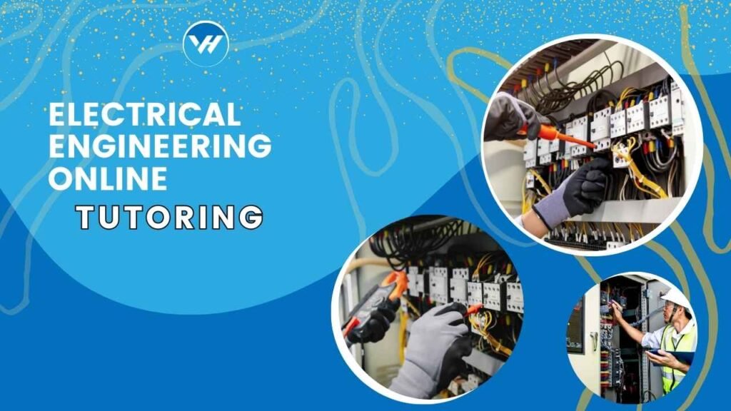 Electrical Engineering Online Tutoring