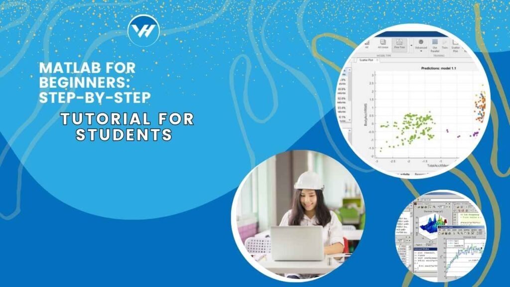 MATLAB for Beginners: Step-by-Step Tutorial for Students