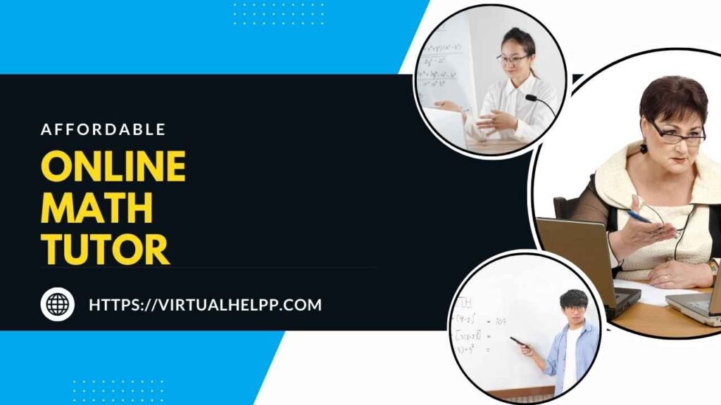 Affordable Online Math Tutor