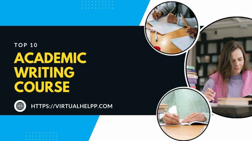 Top 10 Academic Writing Courses