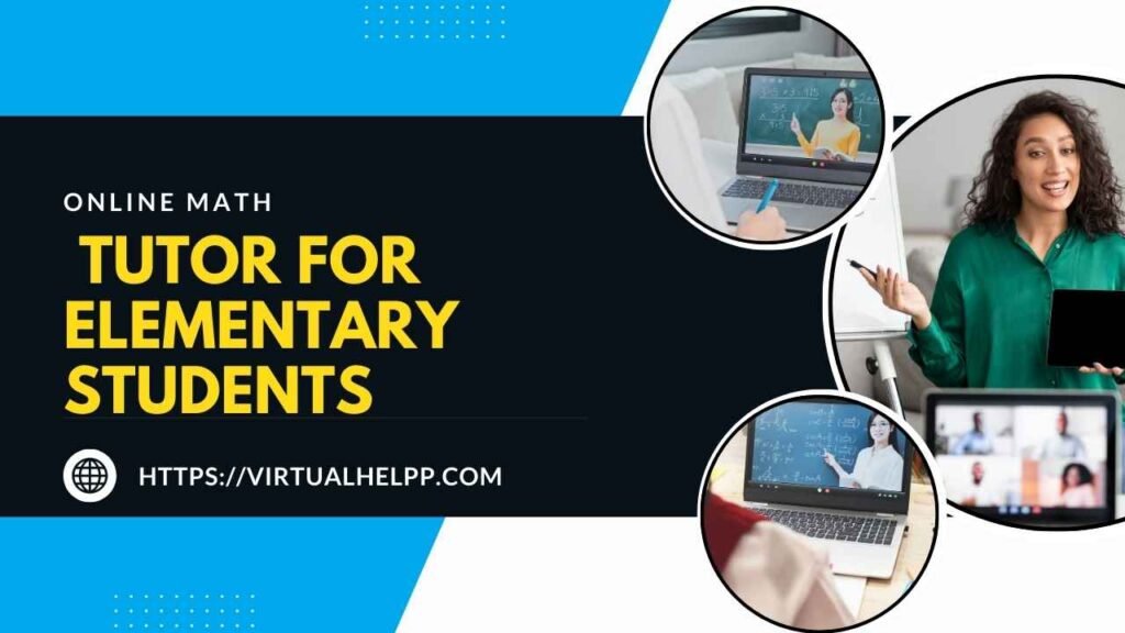 Online Math Tutor for Elementary Students