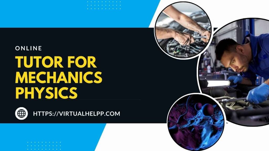 Online Tutor for Mechanics Physics